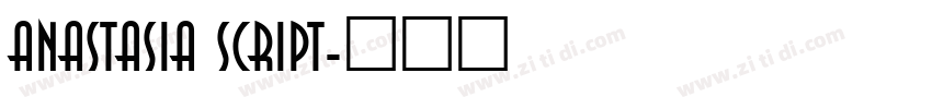 Anastasia Script字体转换